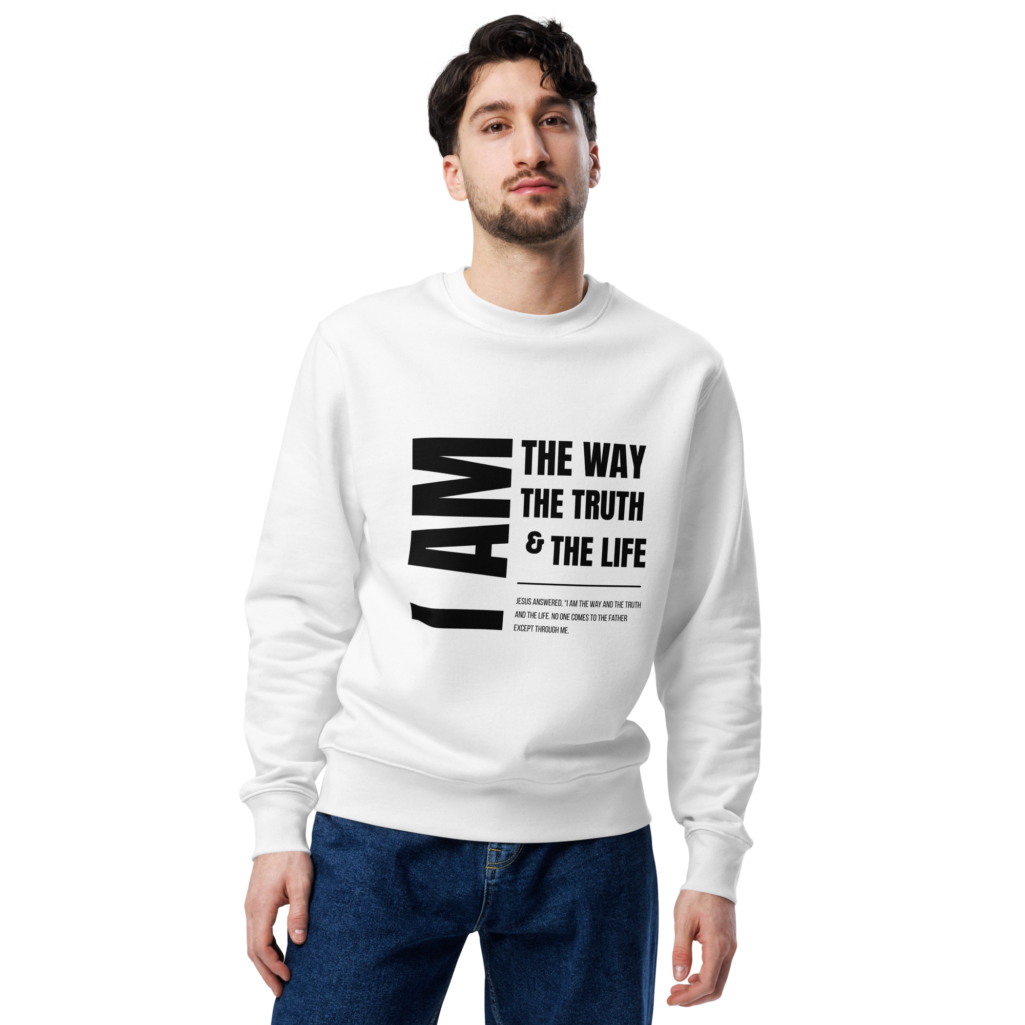 I am the way, truth and the life Unisex eco sweatshirt white